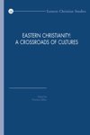 Eastern Christianity: A Crossroads of Cultures (Florence Jullien, ed.)